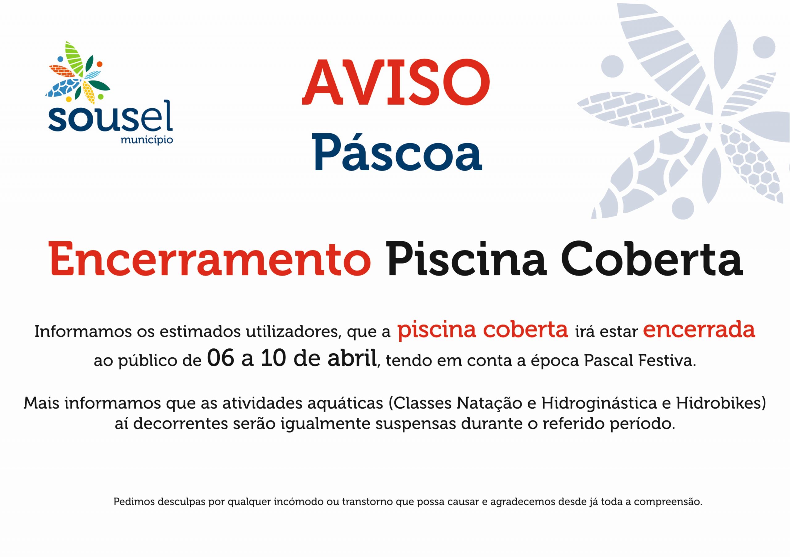 Piscina coberta encerrada durante a época Pascal