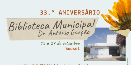 33º Aniversário da Biblioteca Municipal Dr. António Garção